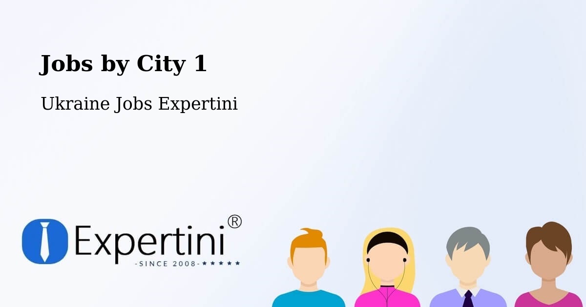 City Jobs in Ukraine - Expertini